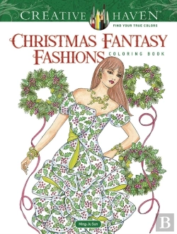Bertrand.pt - Creative Haven Christmas Fantasy Fashions Coloring Book