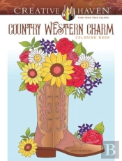 Creative Haven Country Western Charm Coloring Book