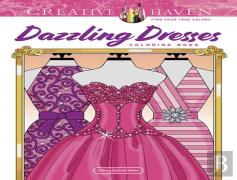 Creative Haven Dazzling Dresses Coloring Book