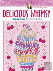 Creative Haven Delicious Whimsy Coloring Book