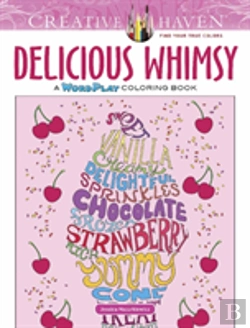 Bertrand.pt - Creative Haven Delicious Whimsy Coloring Book