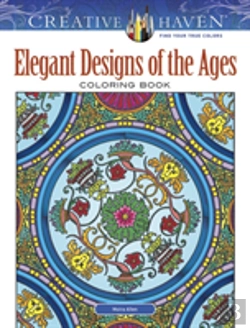 Bertrand.pt - Creative Haven Elegant Designs Of The Ages Coloring Book