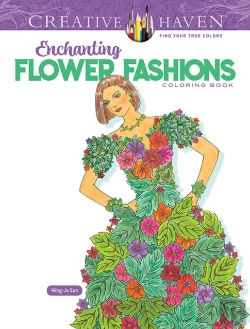 Bertrand.pt - Creative Haven Enchanting Flower Fashions Coloring Book