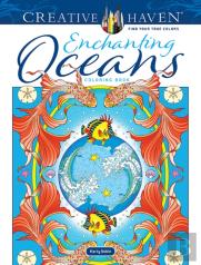 Creative Haven Enchanting Oceans Coloring Book