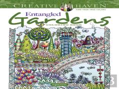 Creative Haven Entangled Gardens Coloring Book