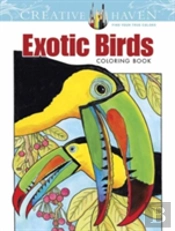 Creative Haven Exotic Birds Coloring Book