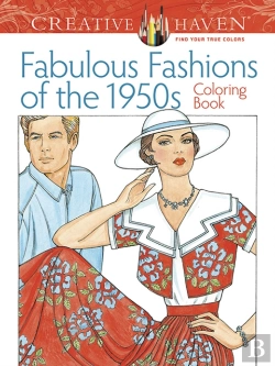 Bertrand.pt - Creative Haven Fabulous Fashions Of The 1950s Coloring Book