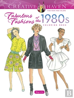 Bertrand.pt - Creative Haven Fabulous Fashions Of The 1980s Coloring Book