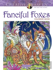 Creative Haven Fanciful Foxes Coloring Book