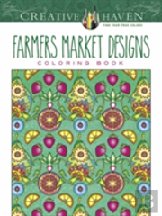 Creative Haven Farmers Market Designs Coloring Book