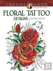 Creative Haven Floral Tattoo Designs Coloring Book