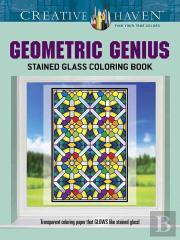 Creative Haven Geometric Genius Stained Glass Coloring Book