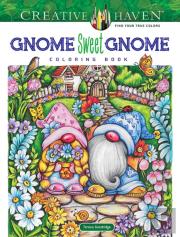 Creative Haven Gnome Sweet Gnome Coloring Book