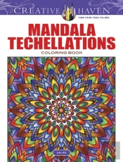Creative Haven Mandala Techellations Coloring Book