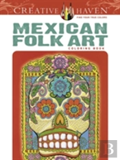 Creative Haven Mexican Folk Art Coloring Book