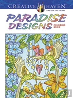 Bertrand.pt - Creative Haven Paradise Designs Coloring Book