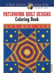 Creative Haven Patchwork Quilt Designs Coloring Book