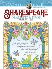 Creative Haven Shakespeare Dramatic & Droll Coloring Book