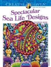 Creative Haven Spectacular Sea Life Designs Coloring Book