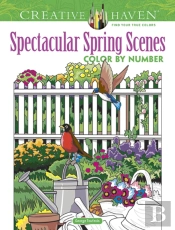 Creative Haven Spectacular Spring Scenes Color By Number