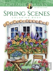 Creative Haven Spring Scenes Coloring Book