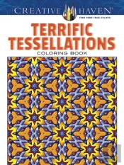 Creative Haven Terrific Tessellations Coloring Book