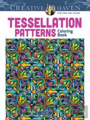 Creative Haven Tessellation Patterns Coloring Book