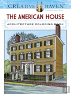 Bertrand.pt - Creative Haven The American House Architecture Coloring Book