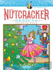 Creative Haven The Nutcracker Designs Coloring Book