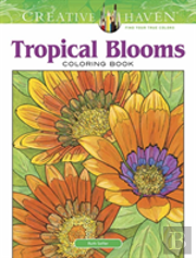 Creative Haven Tropical Blooms Coloring Book