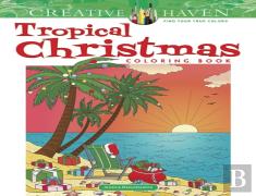 Creative Haven Tropical Christmas Coloring Book