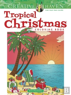 Bertrand.pt - Creative Haven Tropical Christmas Coloring Book