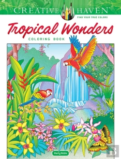 Bertrand.pt - Creative Haven Tropical Wonders Coloring Book