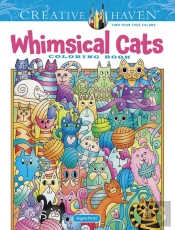 Creative Haven Whimsical Cats Coloring Book