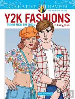 Bertrand.pt - Creative Haven Y2k Fashions Coloring Book: Trends From The 2000s!