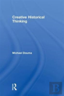 Creative Historical Thinking