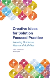 Creative Ideas For Solution Focused Practice