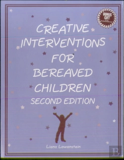 Bertrand.pt - Creative Interventions For Bereaved Children, Second Edition