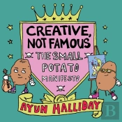 Creative, Not Famous