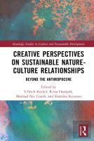 Creative Perspectives On Sustainable Nature-Culture Relationships