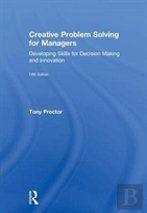 Creative Problem Solving For Managers