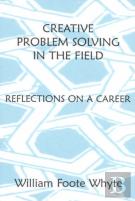Creative Problem Solving In The Field
