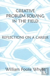 Creative Problem Solving In The Field