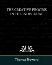 Creative Process In The Individual (New Edition)