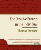 Creative Process In The Individual - Thomas Troward
