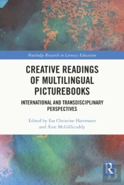 Creative Readings Of Multilingual Picturebooks