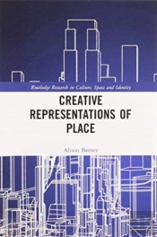 Creative Representations Of Place