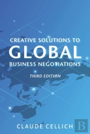 Creative Solutions To Global Business Negotiations