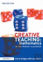 Creative Teaching: Mathematics In The Primary Classroom