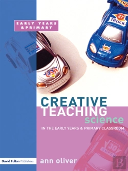 Bertrand.pt - Creative Teaching: Science In The Early Years And Primary Classroom